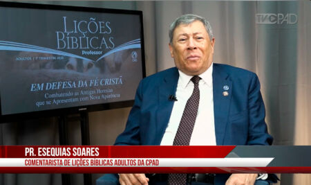 Entrevista exclusiva com o comentarista das revistas Lições Bíblicas de Adultos para o 1º Trimestre de 2025, pastor Esequias Soares